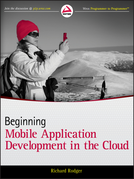 Title details for Beginning Mobile Application Development in the Cloud by Richard Rodger - Available